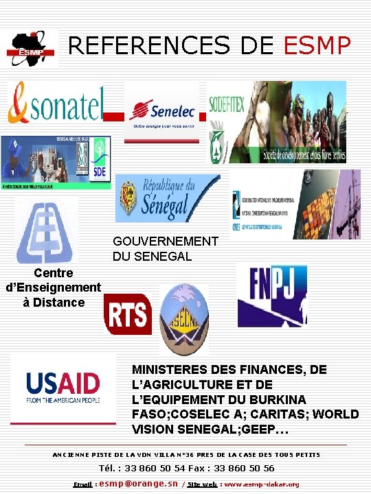 REFERENCES DE ESMP GOUVERNEMENT DU SENEGAL Centre d’Enseignement à Distance MINISTERES DES FINANCES, DE