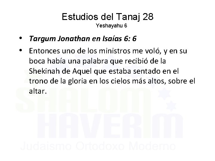 Estudios del Tanaj 28 Yeshayahu 6 • Targum Jonathan en Isaías 6: 6 •