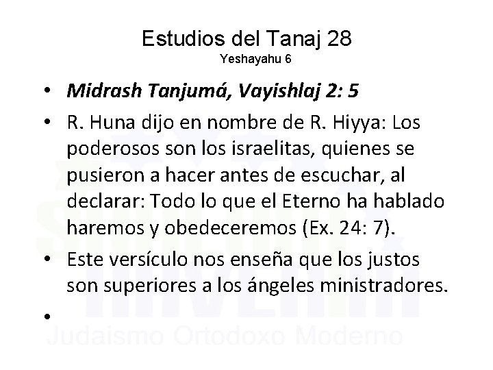 Estudios del Tanaj 28 Yeshayahu 6 • Midrash Tanjumá, Vayishlaj 2: 5 • R.