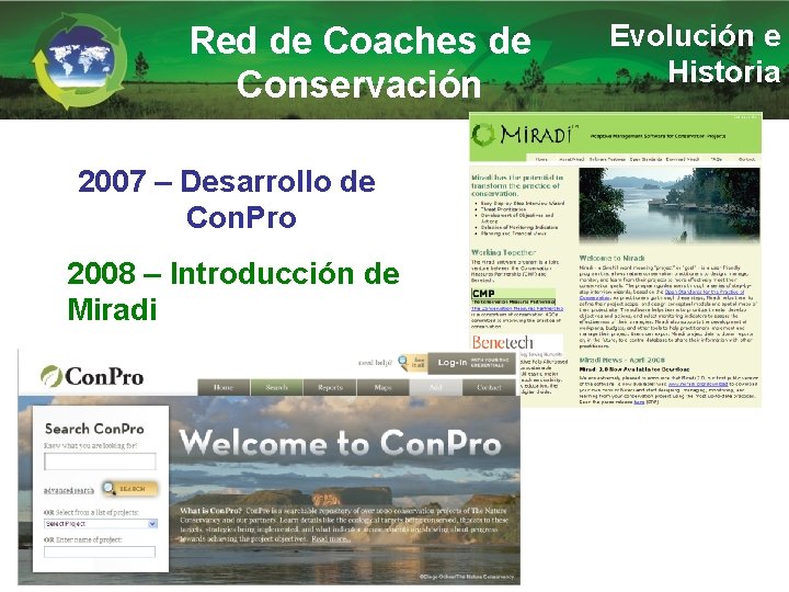 Red de Coaches de Conservación 2007 – Desarrollo de Con. Pro 2008 – Introducción