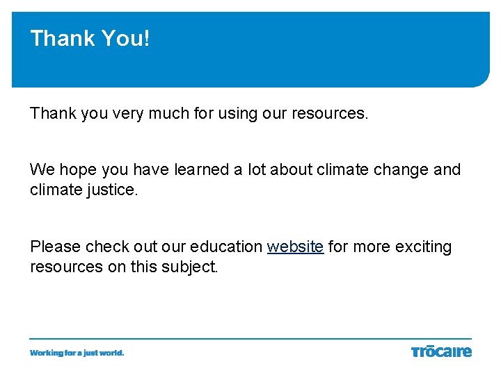 Thank You! Thank you very much for using our resources. We hope you have