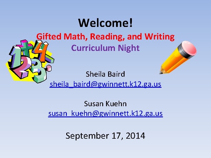 Gifted Math Reading and Writing Curriculum Night