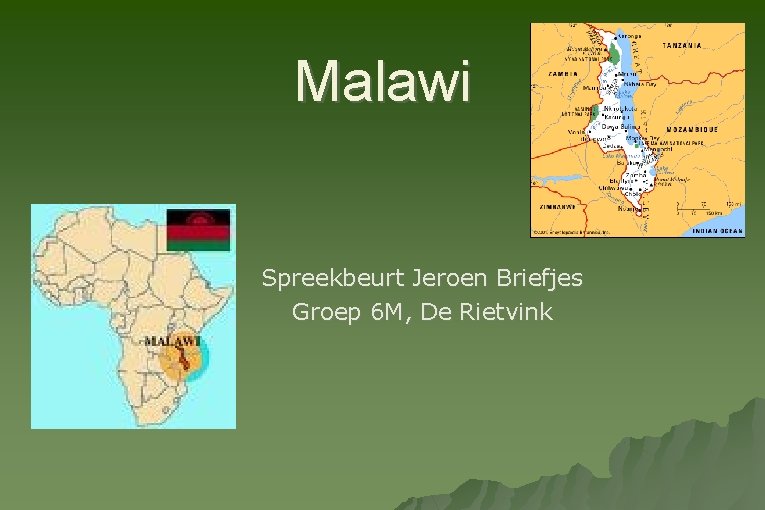 Malawi Spreekbeurt Jeroen Briefjes Groep 6 M, De Rietvink 