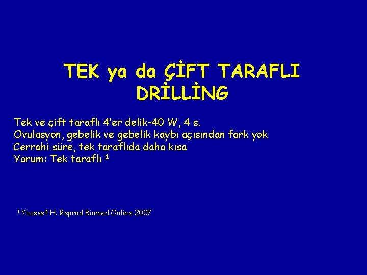 TEK ya da ÇİFT TARAFLI DRİLLİNG Tek ve çift taraflı 4’er delik-40 W, 4