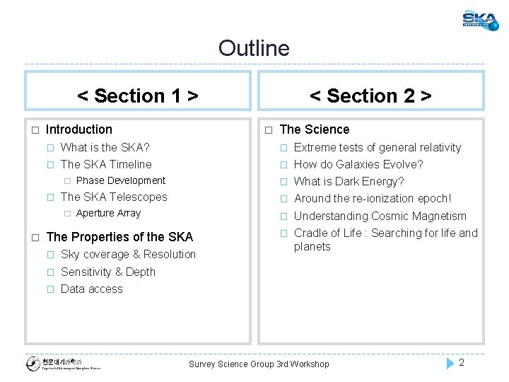 Outline < Section 2 > < Section 1 > � Introduction The Science �