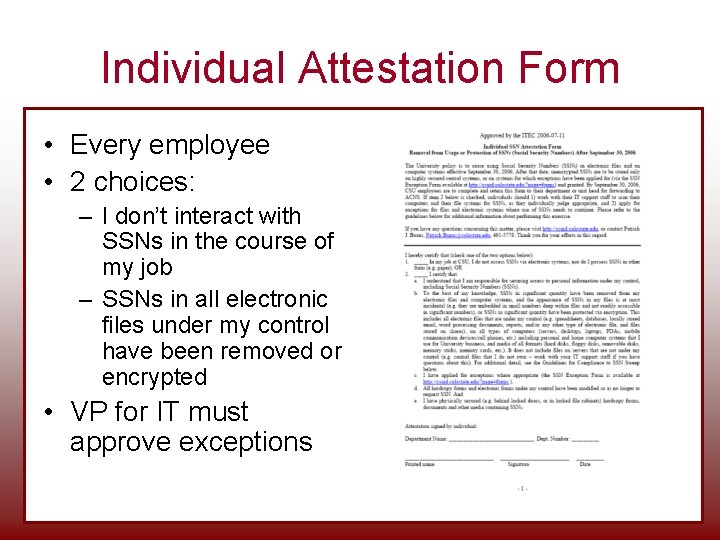 Individual Attestation Form • Every employee • 2 choices: – I don’t interact with Individual Attestation Form • Every employee • 2 choices: – I don’t interact with