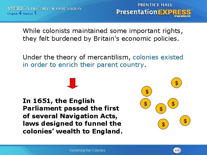 Chapter 4 Section 1 While colonists maintained some important rights, they felt burdened by