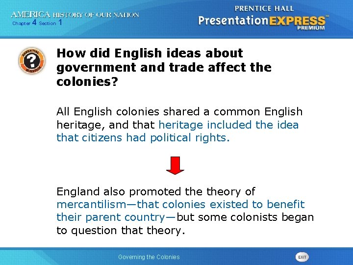 Chapter 4 Section 1 How did English ideas about government and trade affect the