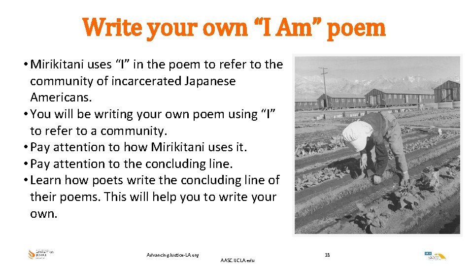 Write your own “I Am” poem • Mirikitani uses “I” in the poem to