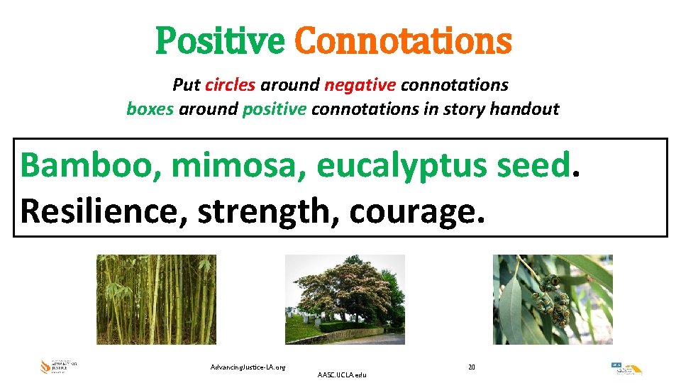 Positive Connotations Put circles around negative connotations boxes around positive connotations in story handout