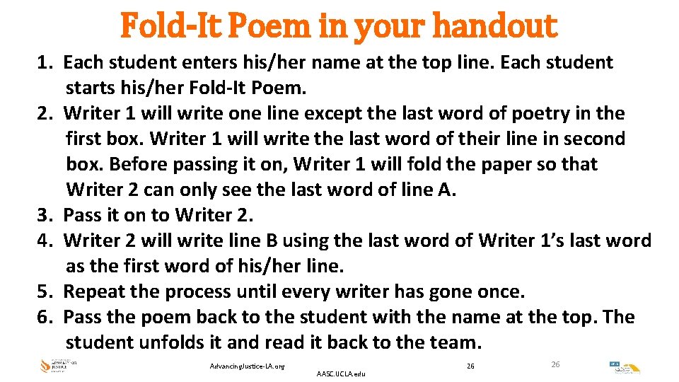 Fold-It Poem in your handout 1. Each student enters his/her name at the top