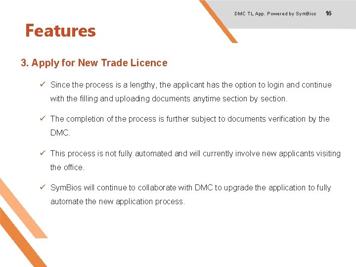 DMC TL App. Powered by Sym. Bios 16 Features 3. Apply for New Trade