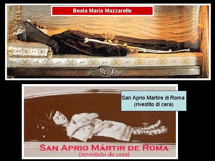 Beata Maria Mazzarello San Aprio Martire di Roma (rivestito di cera) 