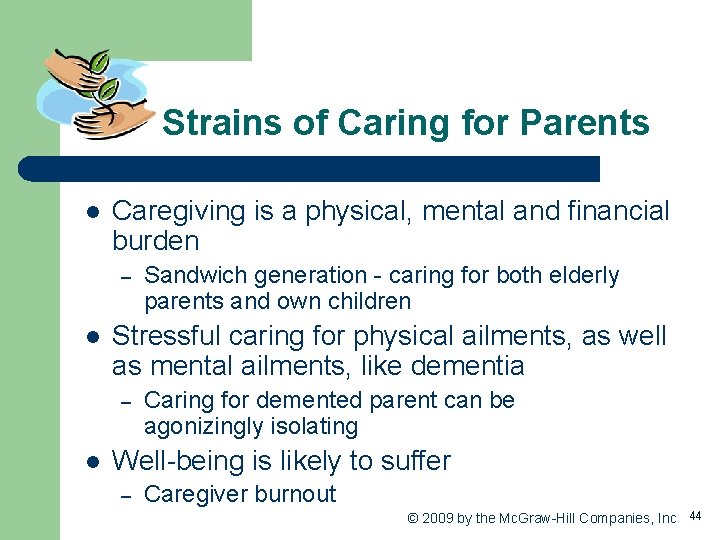 Strains of Caring for Parents l Caregiving is a physical, mental and financial burden
