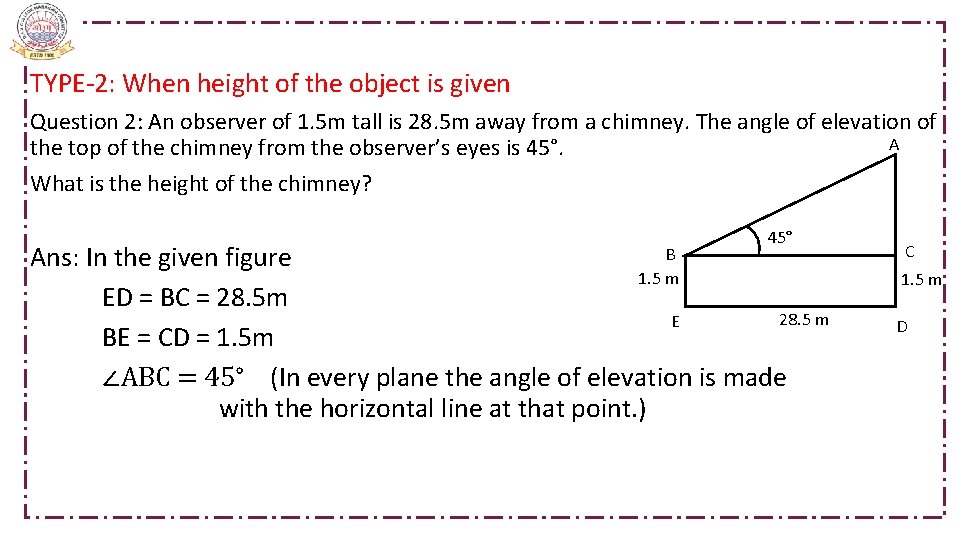  TYPE-2: When height of the object is given Question 2: An observer of