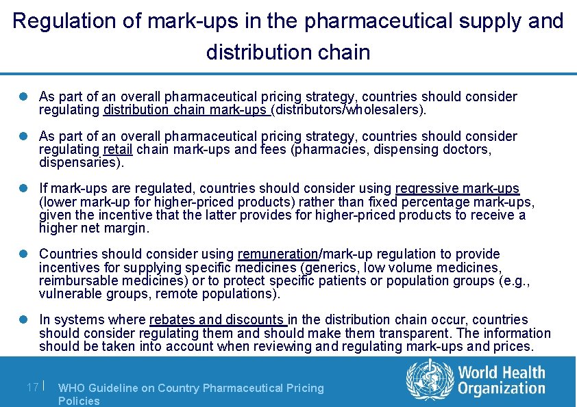 Regulation of mark-ups in the pharmaceutical supply and distribution chain l As part of