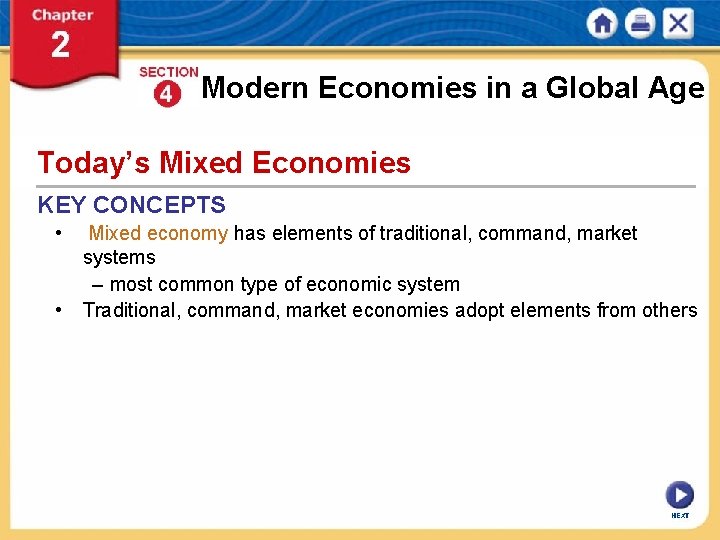 Modern Economies in a Global Age Today’s Mixed Economies KEY CONCEPTS • • Mixed