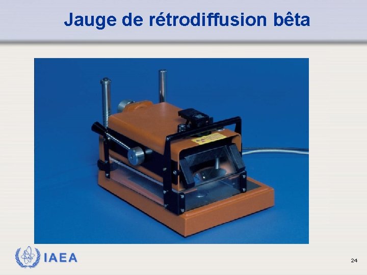 Jauge de rétrodiffusion bêta IAEA 24 