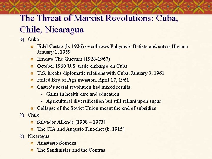The Threat of Marxist Revolutions: Cuba, Chile, Nicaragua Ô Ô Ô Cuba ] Fidel