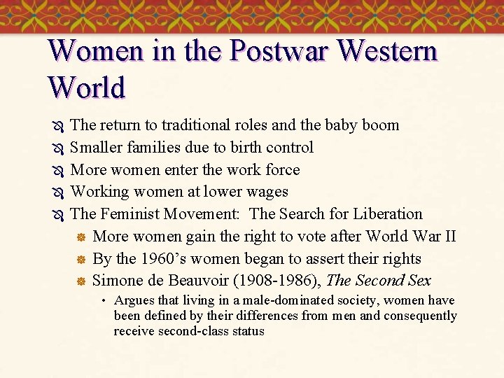 Women in the Postwar Western World Ô Ô Ô The return to traditional roles