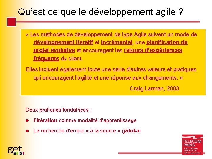 Qu’est ce que le développement agile ? « Les méthodes de développement de type