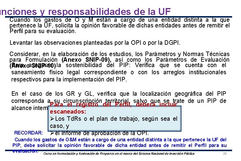 unciones y responsabilidades de la UF Cuando los gastos de O y M están