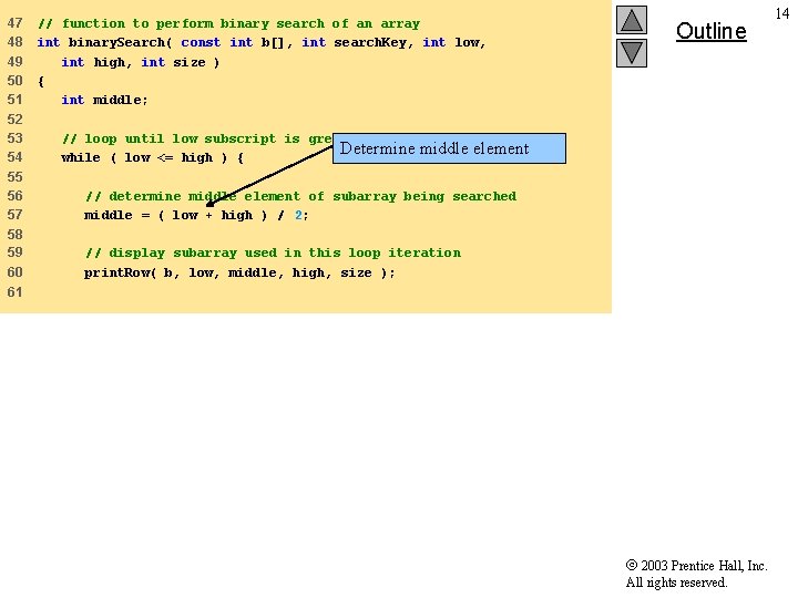 47 48 49 50 51 // function to perform binary search of an array