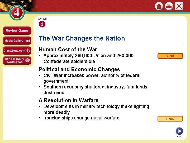 SECTION 3 The War Changes the Nation Human Cost of the War • Approximately
