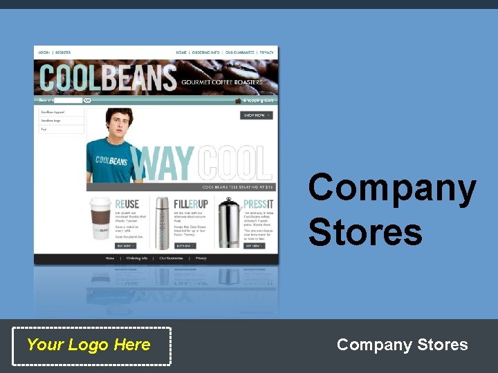 Company Stores Your Logo Here Company Stores 