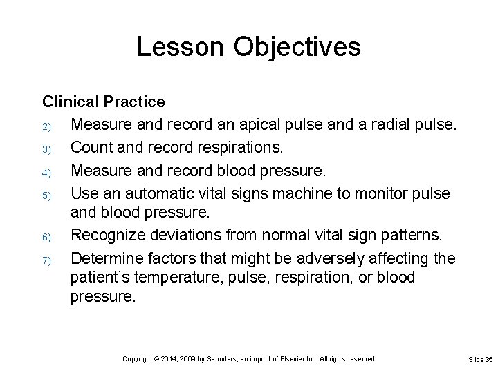 Lesson Objectives Clinical Practice 2) Measure and record an apical pulse and a radial Lesson Objectives Clinical Practice 2) Measure and record an apical pulse and a radial
