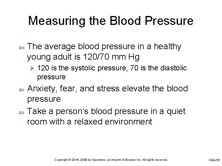 Measuring the Blood Pressure The average blood pressure in a healthy young adult is Measuring the Blood Pressure The average blood pressure in a healthy young adult is
