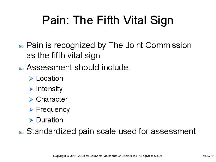 Pain: The Fifth Vital Sign Pain is recognized by The Joint Commission as the Pain: The Fifth Vital Sign Pain is recognized by The Joint Commission as the