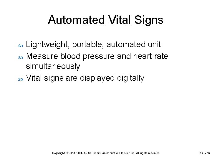Automated Vital Signs Lightweight, portable, automated unit Measure blood pressure and heart rate simultaneously Automated Vital Signs Lightweight, portable, automated unit Measure blood pressure and heart rate simultaneously