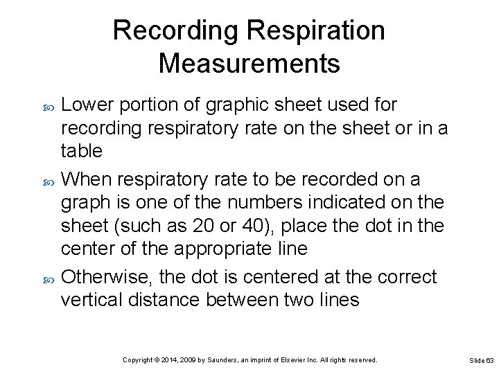 Recording Respiration Measurements Lower portion of graphic sheet used for recording respiratory rate on Recording Respiration Measurements Lower portion of graphic sheet used for recording respiratory rate on