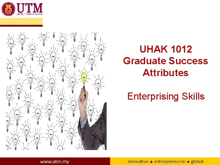 UHAK 1012 Graduate Success Attributes Enterprising Skills 