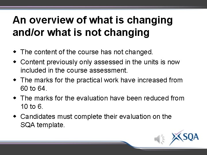 An overview of what is changing and/or what is not changing w The content