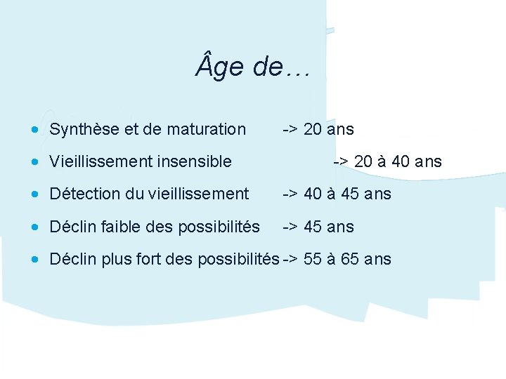  ge de… • Synthèse et de maturation -> 20 ans • Vieillissement insensible