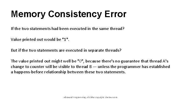 Memory Consistency Error If the two statements had been executed in the same thread?