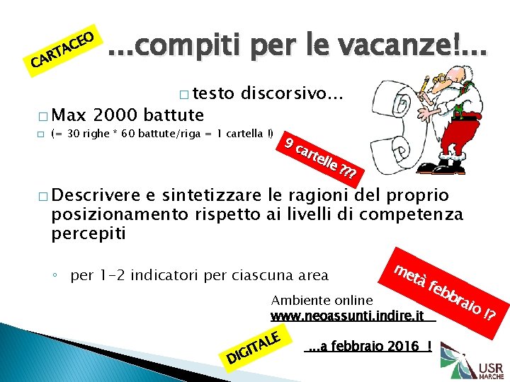 O E AC RT A C � Max � . . . compiti per