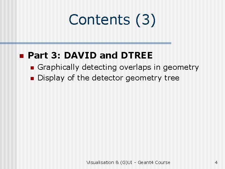Contents (3) n Part 3: DAVID and DTREE n n Graphically detecting overlaps in