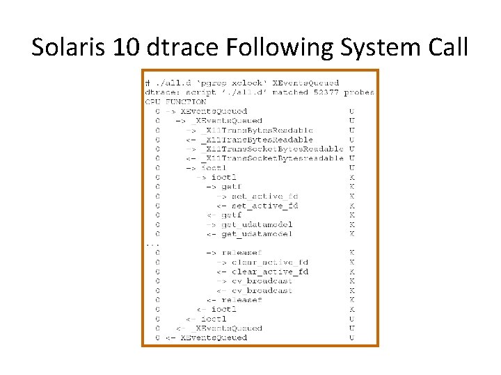 Solaris 10 dtrace Following System Call 