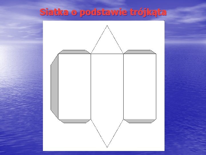 Siatka o podstawie trójkąta 