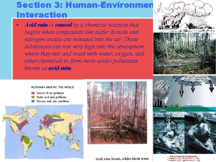 Section 3: Human-Environment Interaction • Acid rain is caused by a chemical reaction that Section 3: Human-Environment Interaction • Acid rain is caused by a chemical reaction that