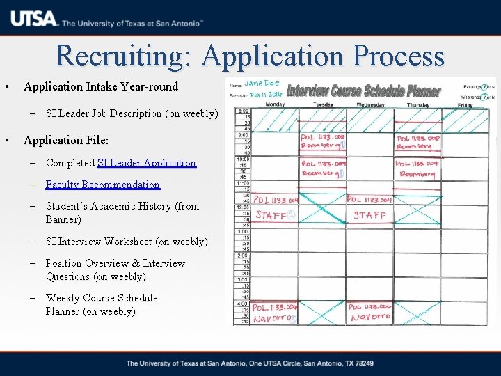 Recruiting: Application Process • Application Intake Year-round – SI Leader Job Description (on weebly) Recruiting: Application Process • Application Intake Year-round – SI Leader Job Description (on weebly)