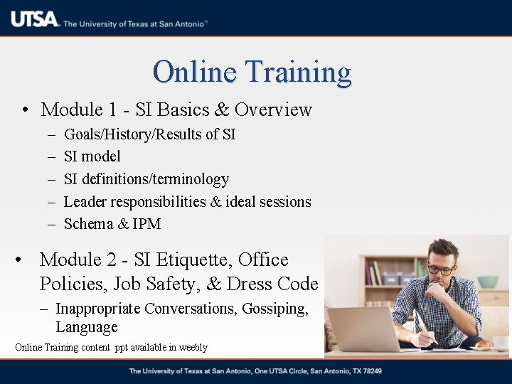 Online Training • Module 1 - SI Basics & Overview – – – Goals/History/Results Online Training • Module 1 - SI Basics & Overview – – – Goals/History/Results