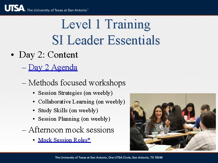 Level 1 Training SI Leader Essentials • Day 2: Content – Day 2 Agenda Level 1 Training SI Leader Essentials • Day 2: Content – Day 2 Agenda