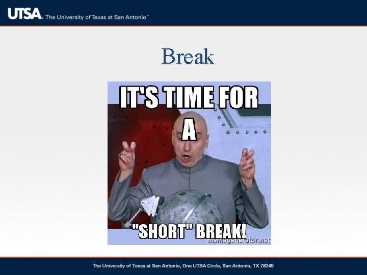 Break Break