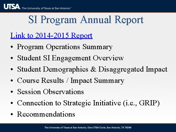SI Program Annual Report Link to 2014 -2015 Report • Program Operations Summary • SI Program Annual Report Link to 2014 -2015 Report • Program Operations Summary •