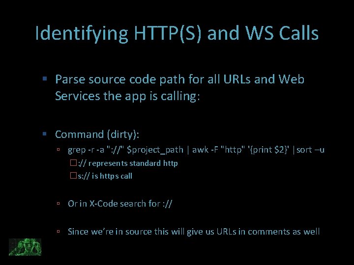 Identifying HTTP(S) and WS Calls Parse source code path for all URLs and Web