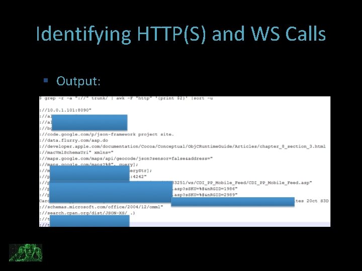 Identifying HTTP(S) and WS Calls Output: 